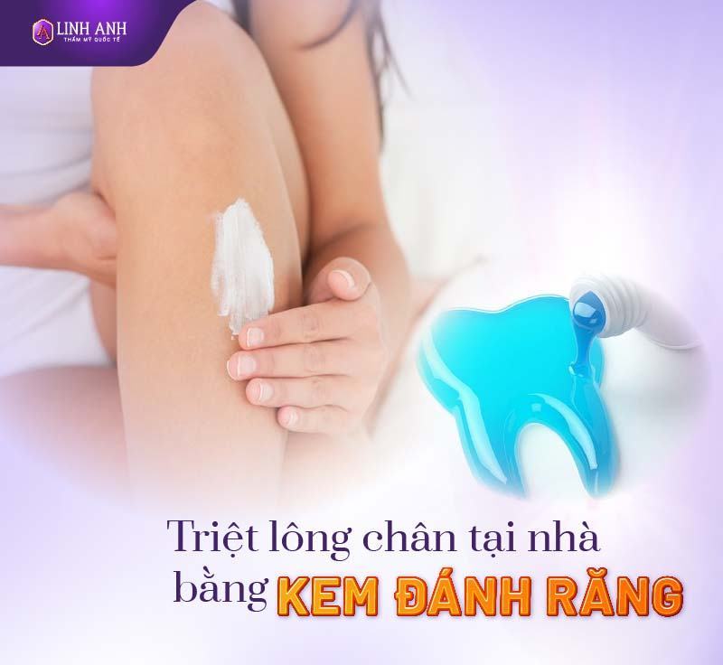 cách triệt lông chân bằng kem đánh răng