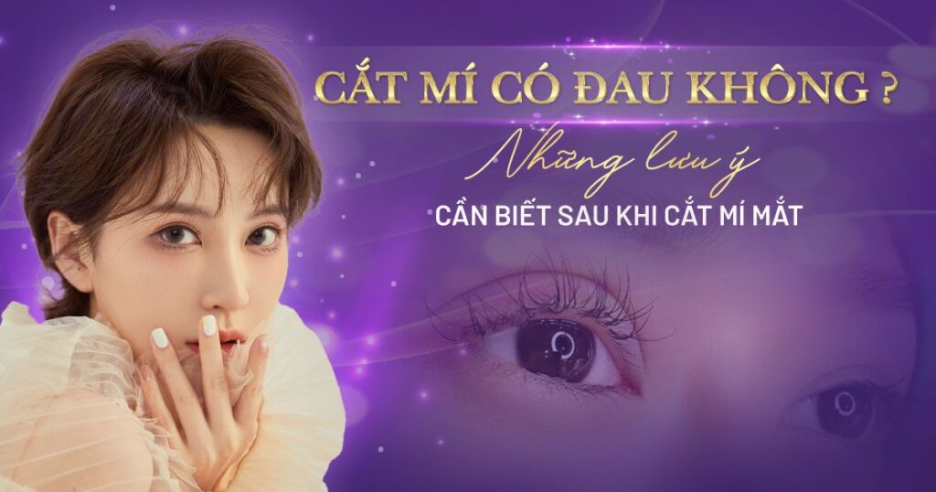 cắt mí có đau không