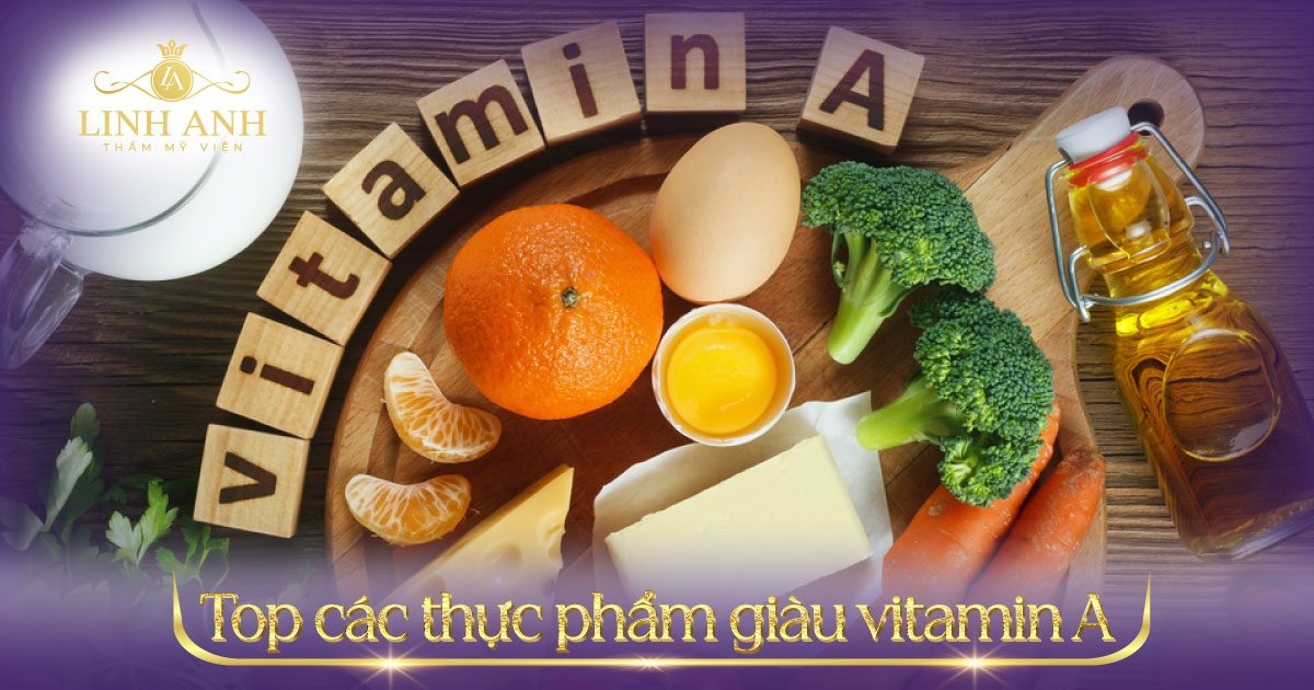Top 20 thực phẩm giàu vitamin A nhất không nên bỏ qua