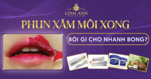 xăm môi xong bôi gì cho nhanh bong