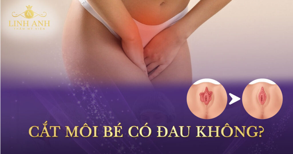 cắt môi bé có đau không