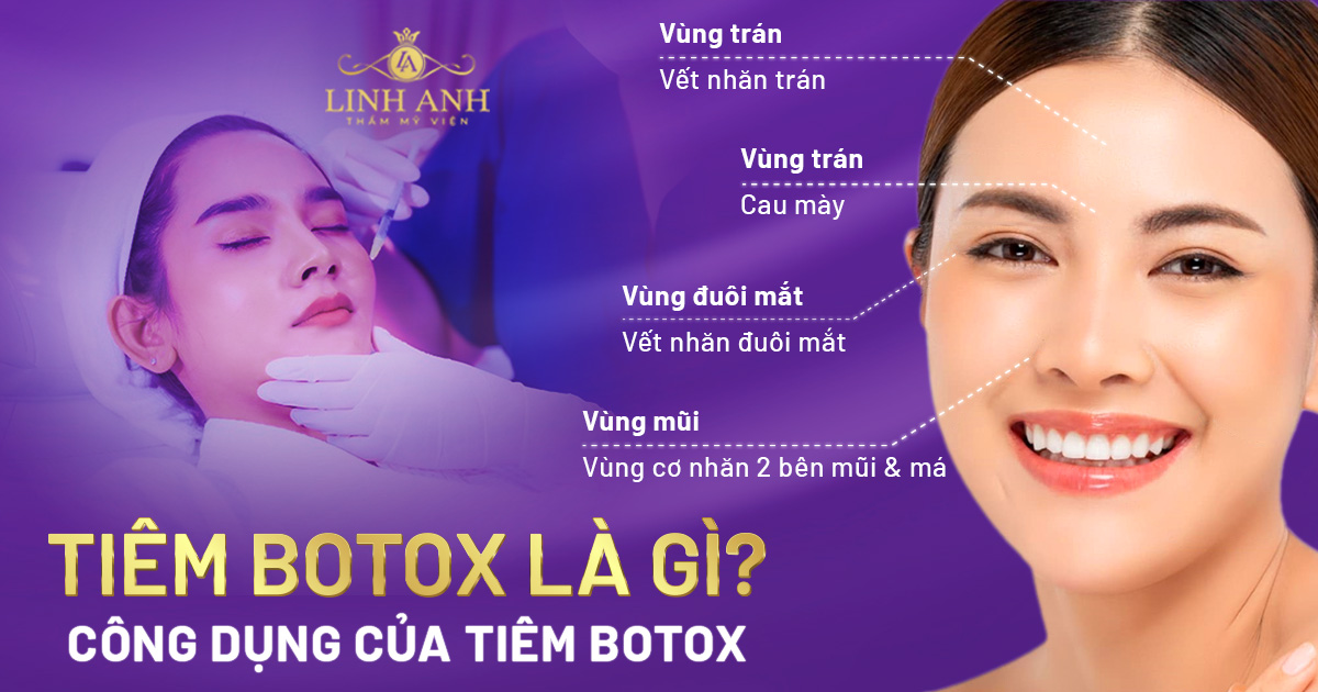 Tiêm botox là gì? Những công dụng của tiêm botox