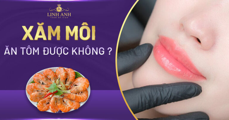 Xăm môi ăn tôm được không? Ngoài tôm cần kiêng loại hải sản nào?