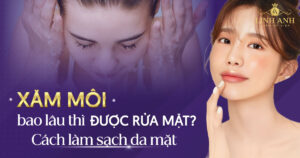 xăm môi bao lâu thì được rửa mặt