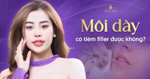 môi dày có tiêm filler được không - Viện thẩm mỹ quốc tế Linh Anh