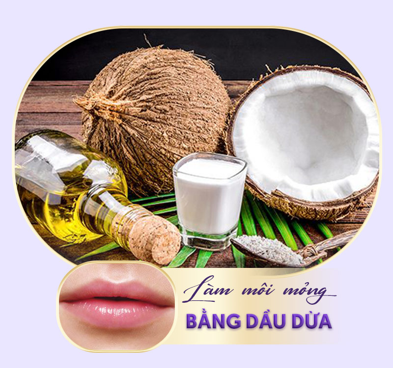 Làm mỏng môi với tinh dầu dừa