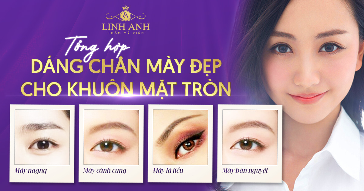 chân mày đẹp cho mặt tròn