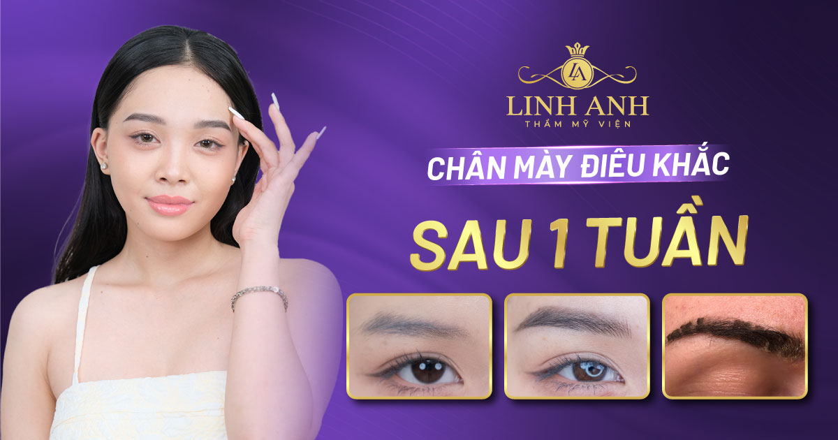 Chân mày điêu khắc sau 1 tuần sẽ như thế nào? Những lưu ý cần nắm