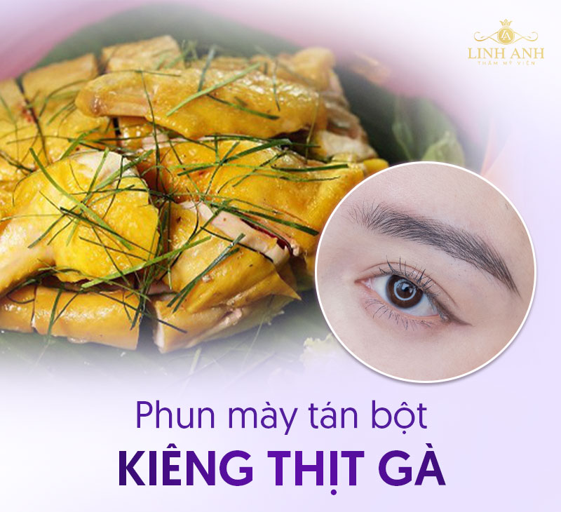 sau khi phun mày tán bột kiêng ăn gì