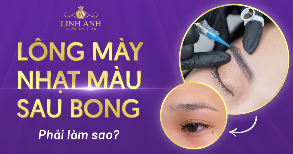 lông mày sau khi bong nhạt màu