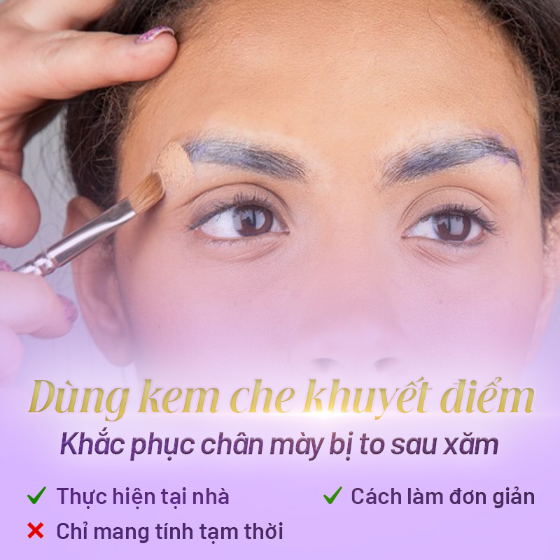 sau khi phun lông mày bị to quá phải làm sao