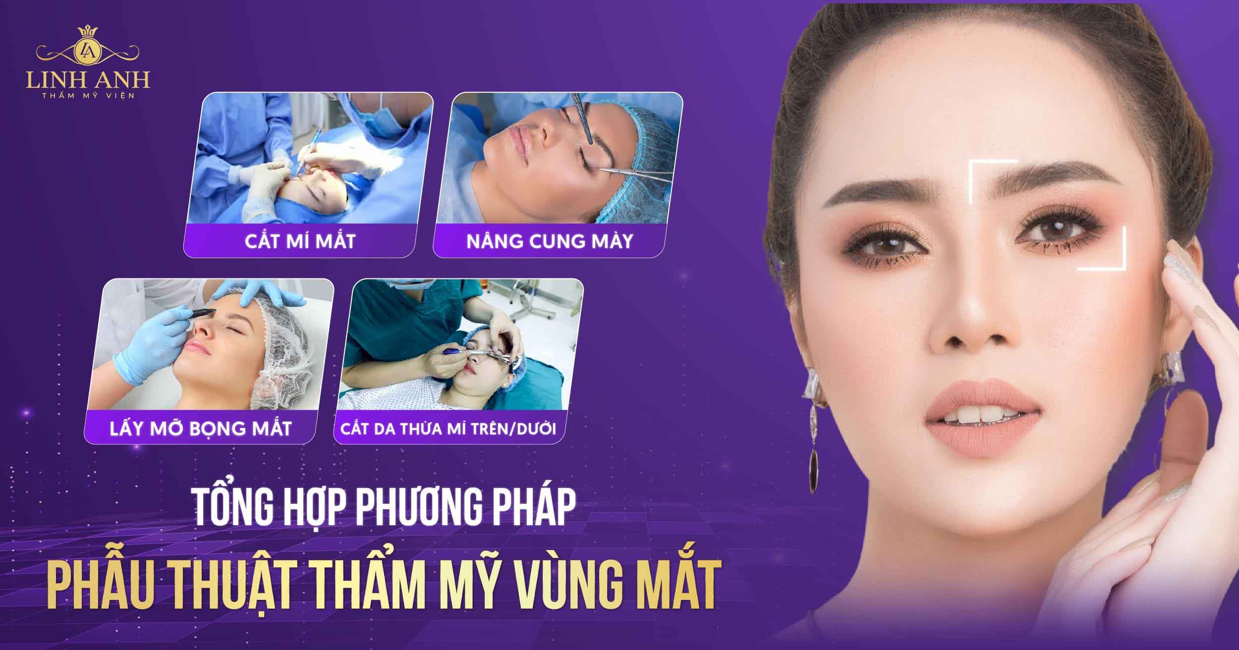 Phẫu thuật thẩm mỹ vùng mắt: Tổng hợp các phương pháp làm đẹp và giá thị trường