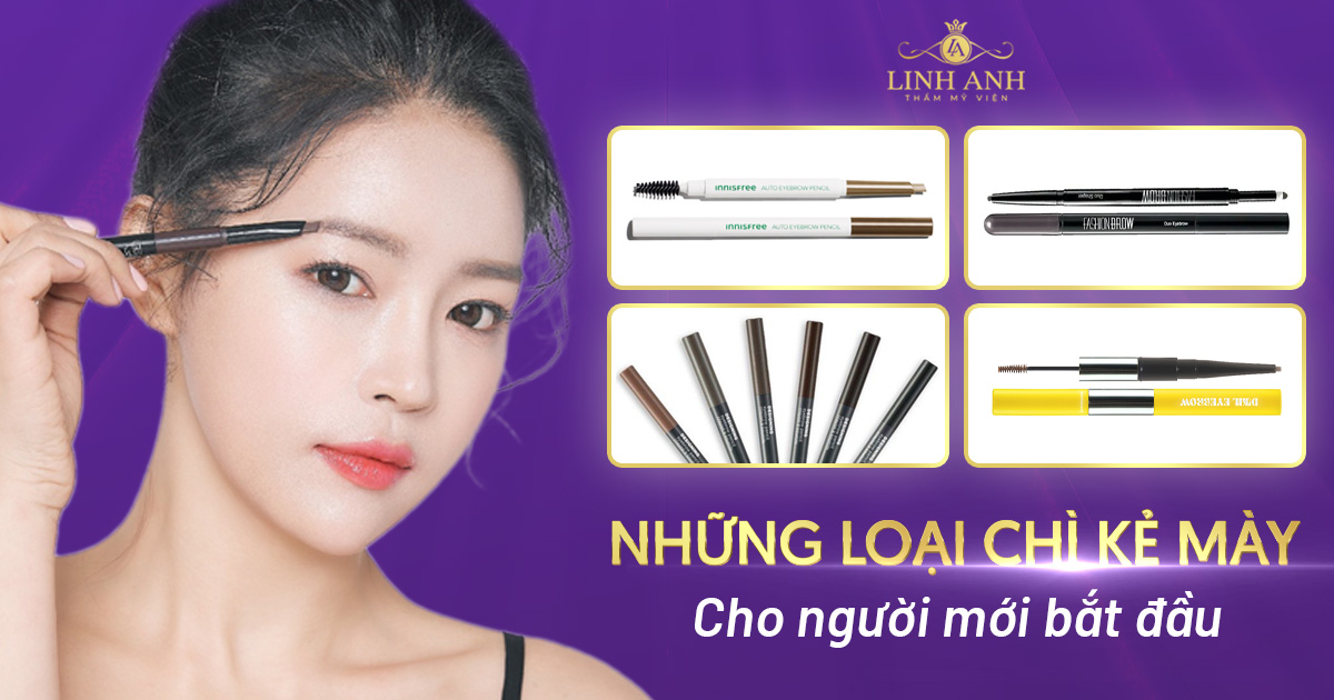 Những loại chì kẻ mày cho người mới bắt đầu dễ dùng