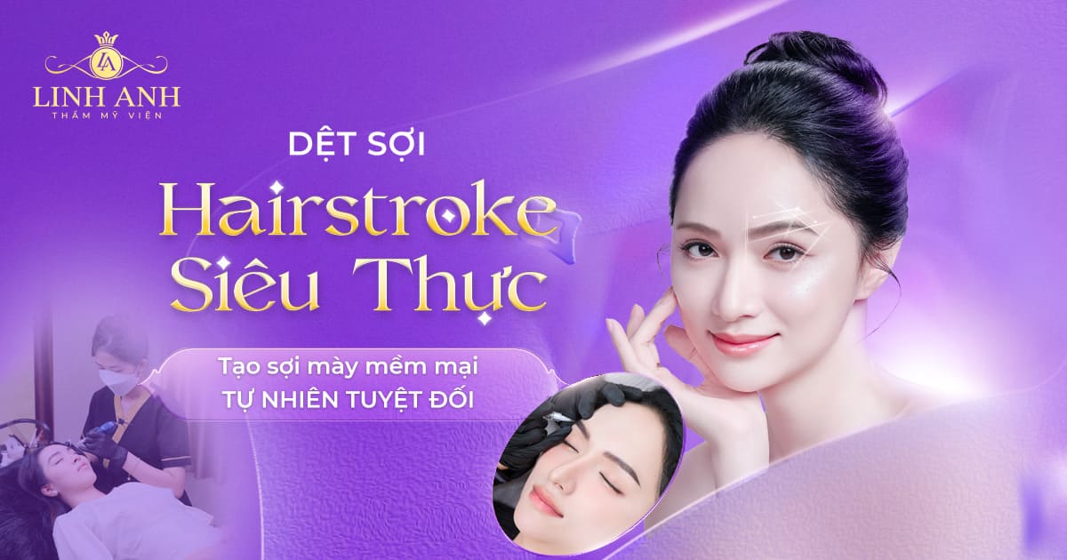 Dệt sợi Hairstroke siêu thực – Tạo sợi mày mềm mại, tự nhiên tuyệt đối