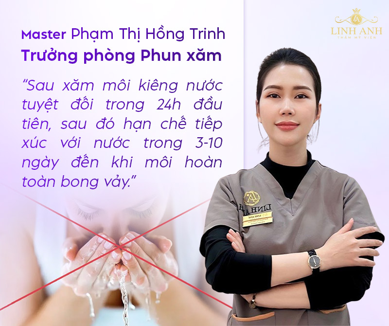 Phun môi nên kiêng nước hoàn toàn trong 24 giờ đầu Phun môi nên kiêng nước hoàn toàn trong 24 giờ đầu