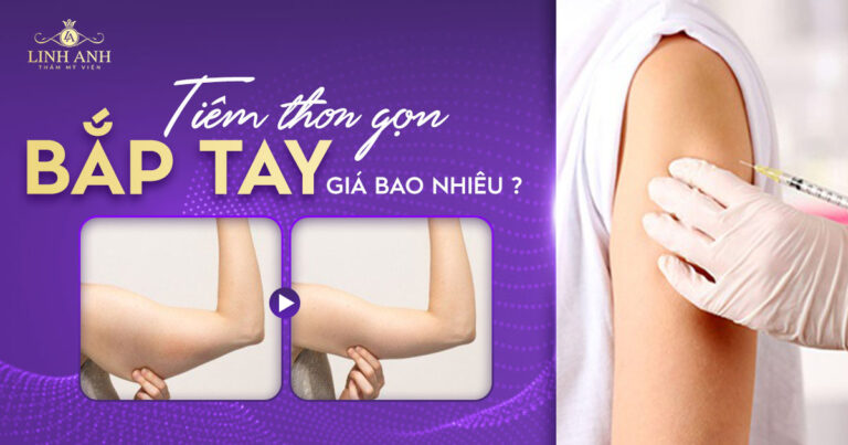 Tiêm tan mỡ bắp tay giá bao nhiêu? Có hiệu quả không?