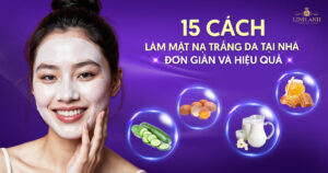 Cách làm mặt nạ trắng da