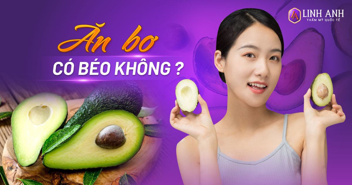 ăn bơ có béo không