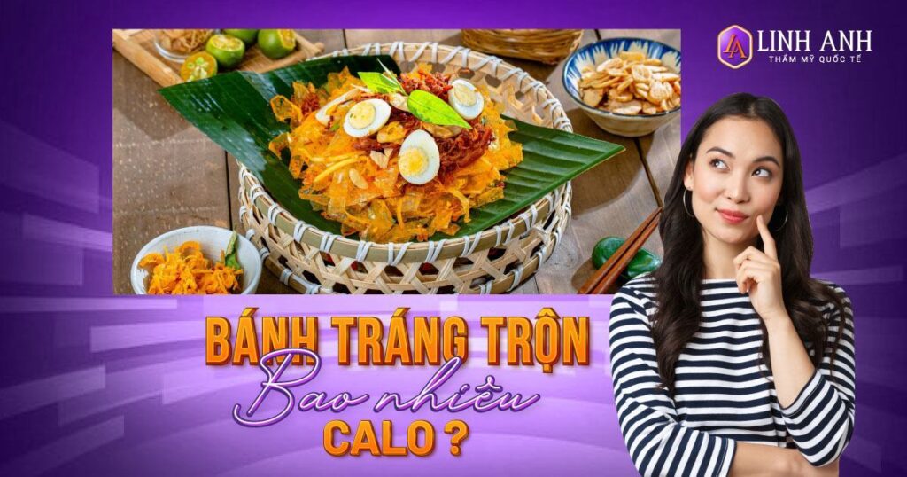 bánh tráng trộn bao nhiêu calo