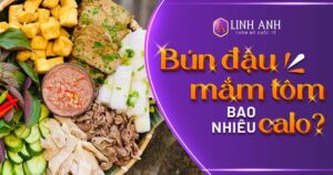 bún đậu mắm tôm bao nhiêu calo