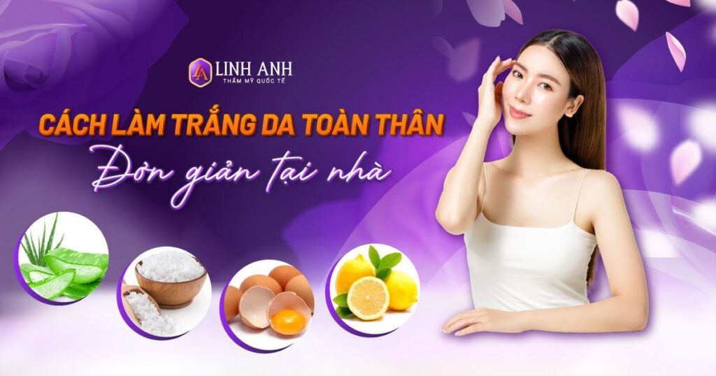 cách làm trắng da toàn thân