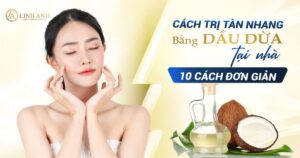 chữa tàn nhang bằng dầu dừa - Viện thẩm mỹ quốc tế Linh Anh