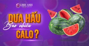 dưa hấu bao nhiêu calo
