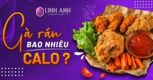 gà rán bao nhiêu calo