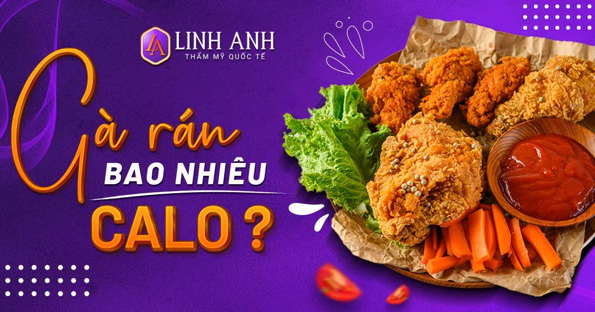 gà rán bao nhiêu calo