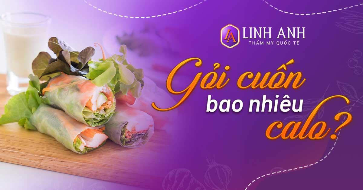 gỏi cuốn bao nhiêu calo