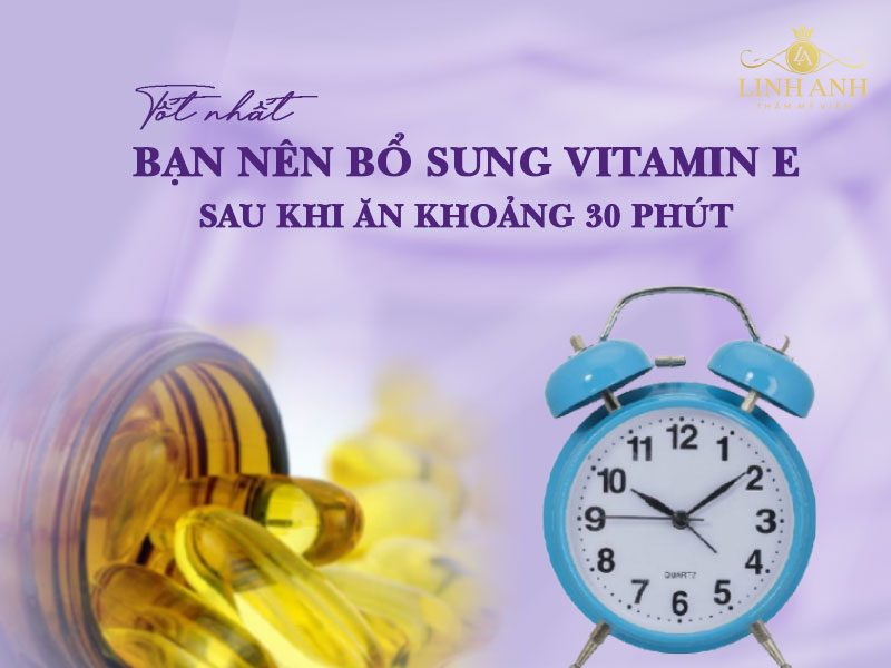 vitamin e uống lúc nào tốt nhất nên uống vitamin e lúc nào tốt nhất