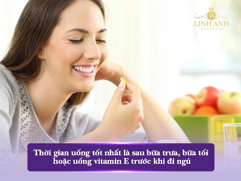 vitamin e uống lúc nào tốt nhất nên uống vitamin e vào thời điểm nào