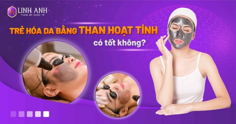 trẻ hóa da bằng than hoạt tính