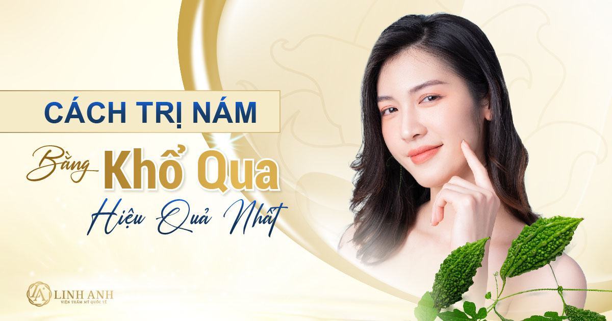 8 cách trị nám bằng mướp đắng (khổ qua) hiệu quả & đơn giản nhất