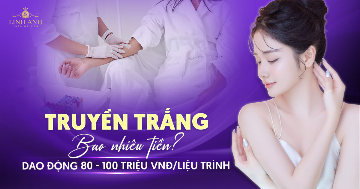Truyền trắng bao nhiêu tiền? Truyền trắng da có nguy hiểm không?