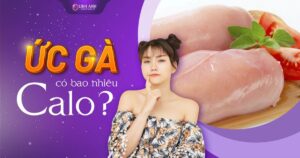 ức gà bao nhiêu calo