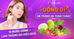 uống gì để trắng da toàn thân