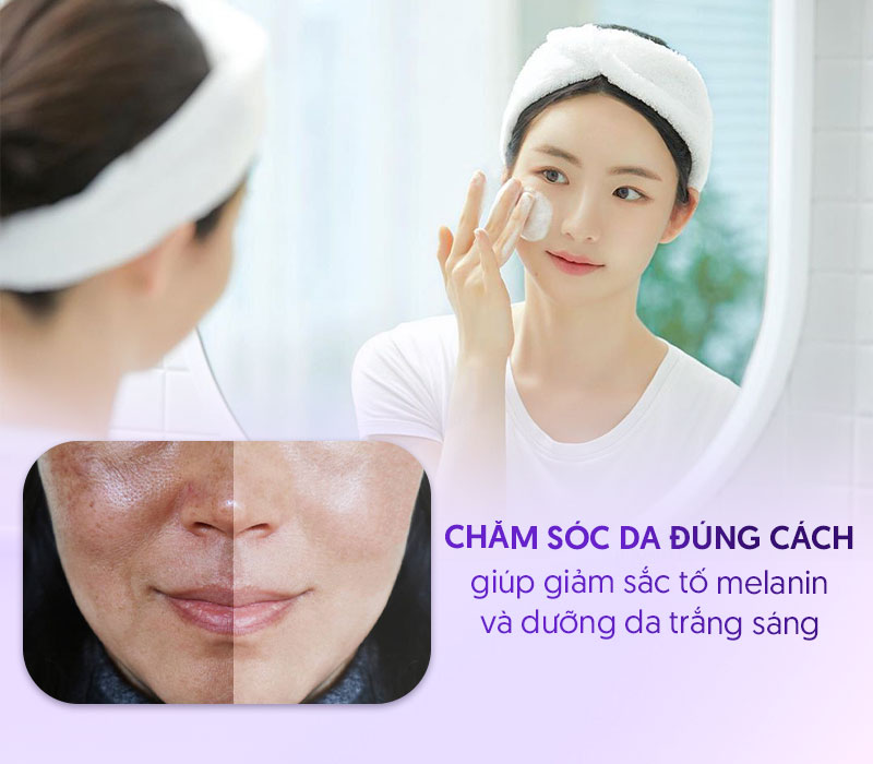 Chăm sóc da để giảm sắc tố melanin