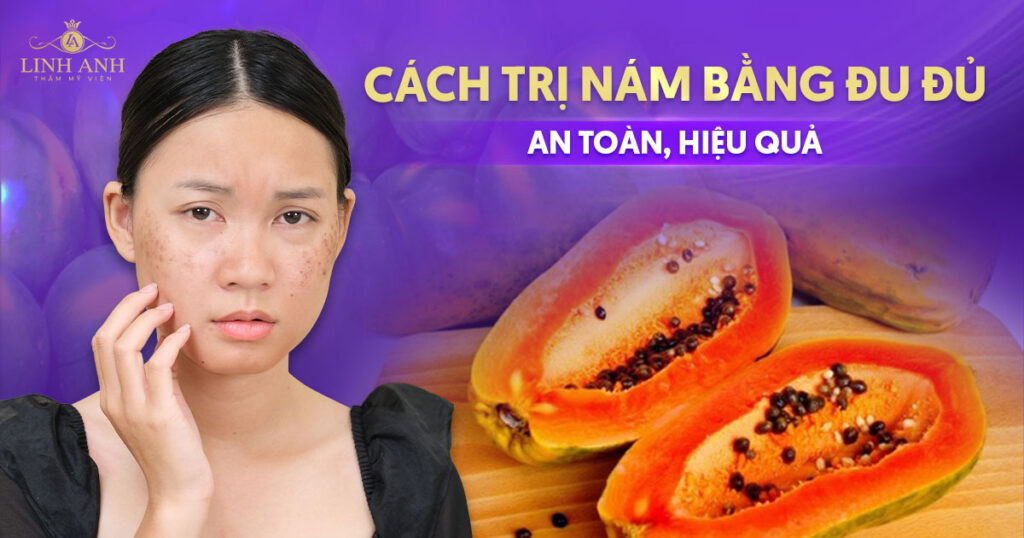 trị nám bằng đu đủ