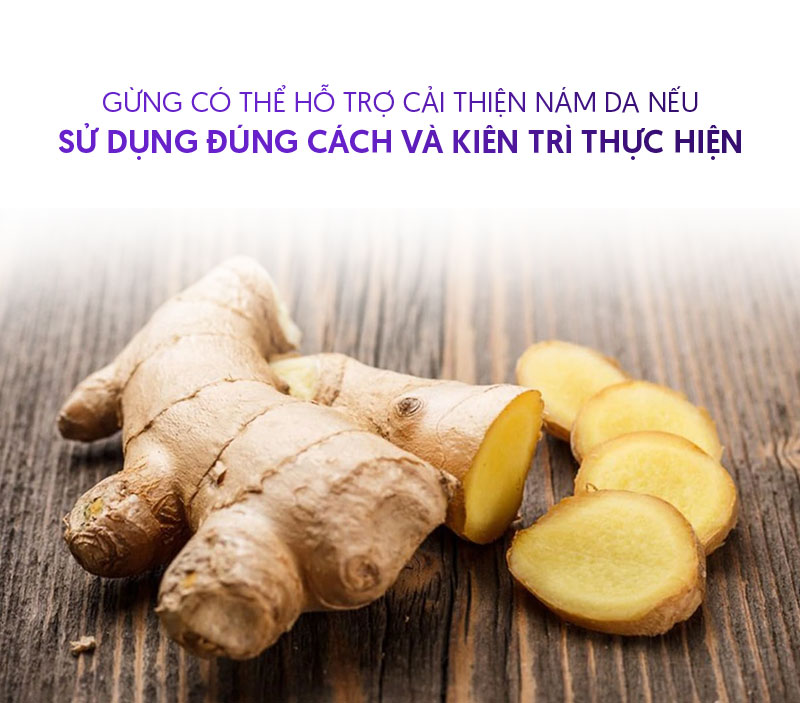 cải thiện nám bằng gừng