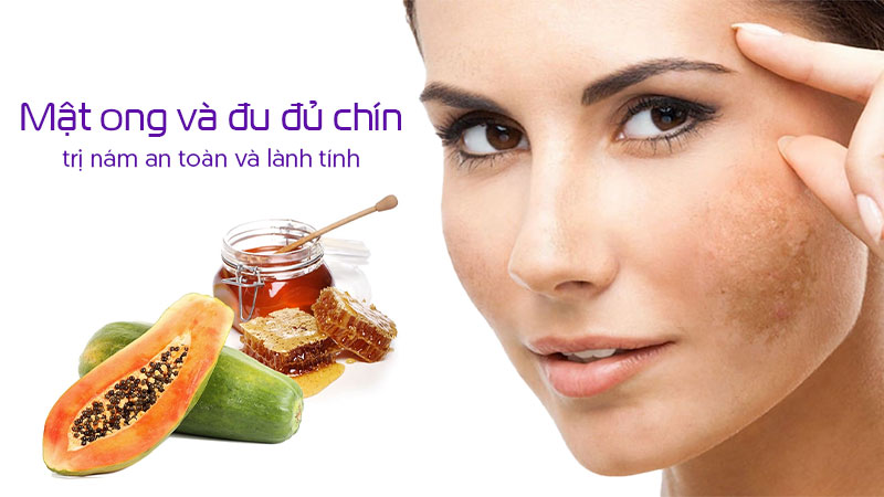 Cách trị nám bằng mật ong và đu đủ