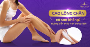 cạo lông chân có sao không