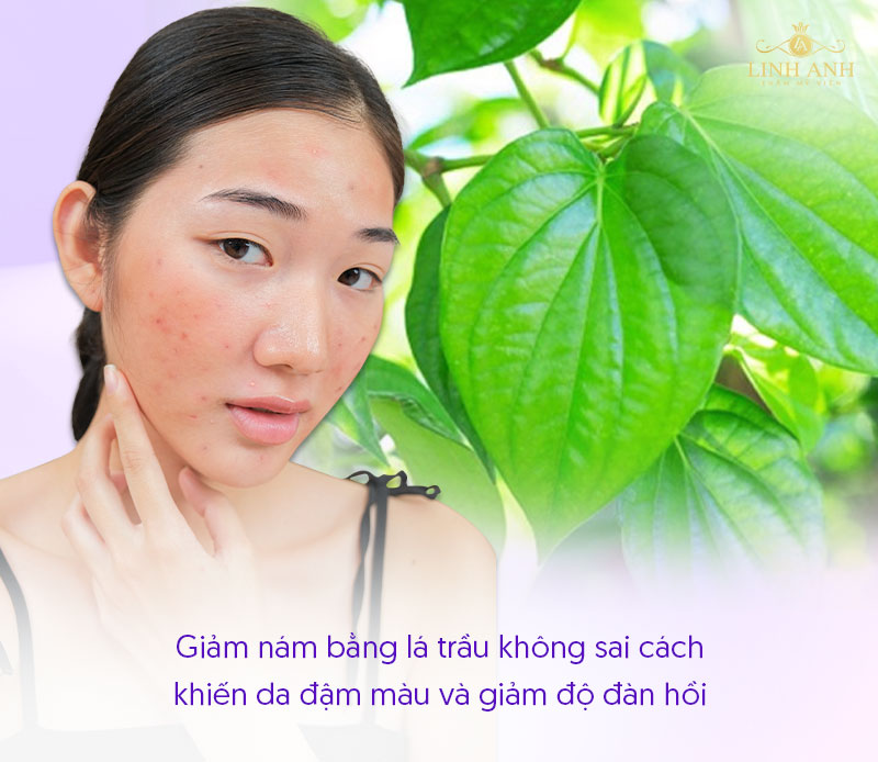 Da đậm màu do trị nám bằng lá trầu không