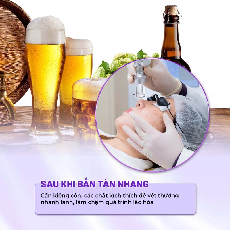 kiêng đồ uống có cồn sau khi bắn tàn nhang