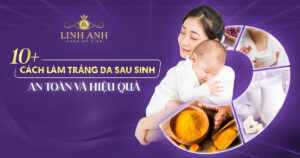 Cách làm trắng da sau sinh