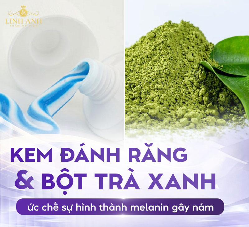 kem đánh răng kết hợp bột trà xanh trị nám