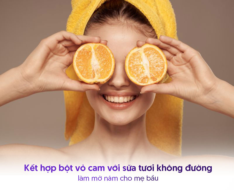 Cách trị nám cho bà bầu bằng vỏ cam