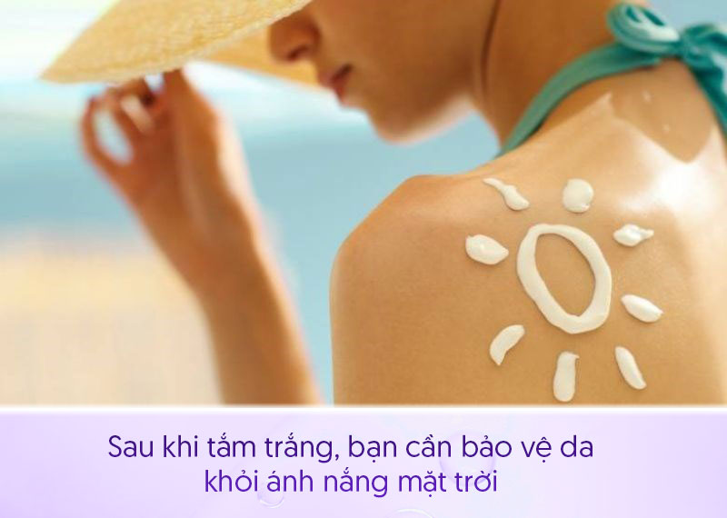 Chăm sóc da sau tắm trắng như thế nào Chăm sóc da sau tắm trắng như thế nào