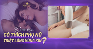 Đàn ông có thích phụ nữ triệt lông vùng kín