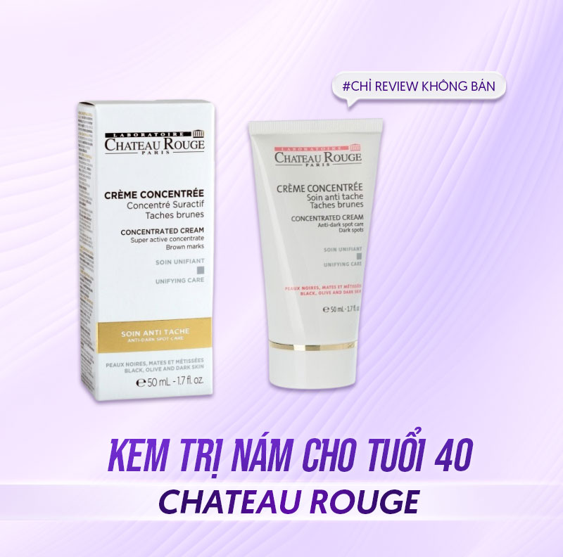 Kem trị nám cho tuổi 40 Chateau Rouge